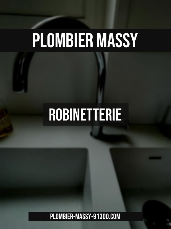 plombier de Massy pour robinetterie